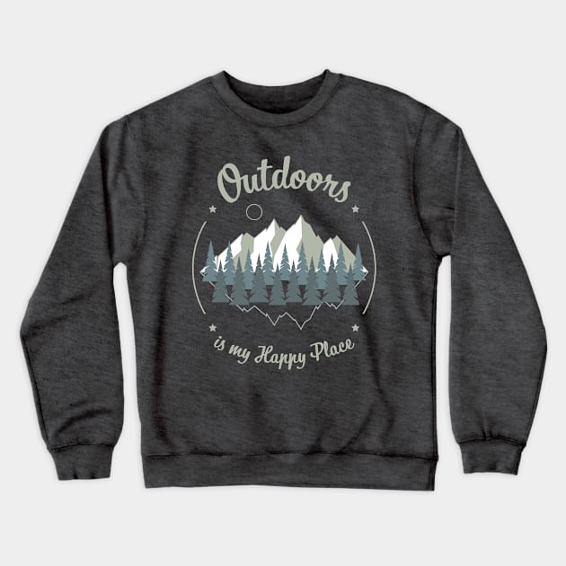 Outdoors is my happy place Crewneck Sweatshirt by Imagonarium